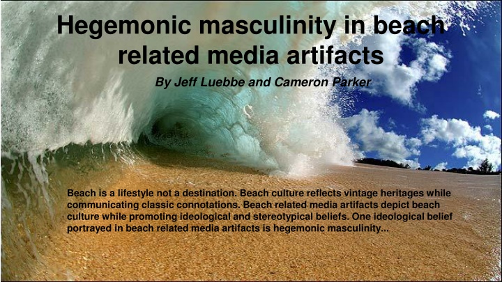 Analysis of Hegemonic Masculinity in Beach Culture Media Artifacts