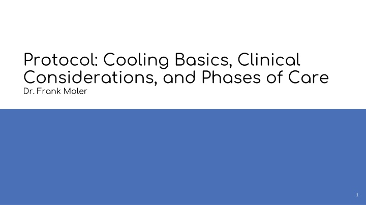 Protocol: Cooling Basics, Clinical Considerations, and Phases of Care