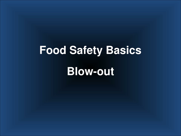 Food Safety Basics Blow-out: Don't Bug Me, You Pest!
