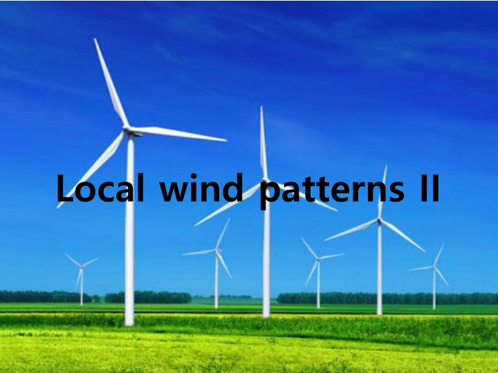 Local Wind Patterns and Formation