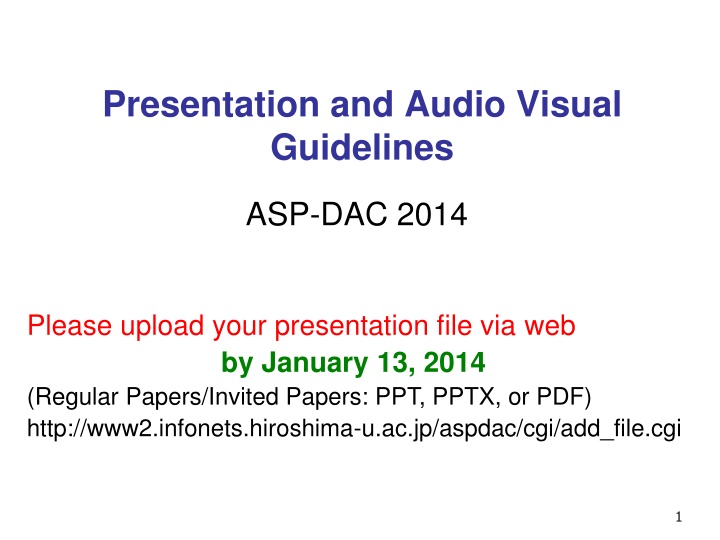 Presentation and Visual Guidelines for ASP-DAC 2014