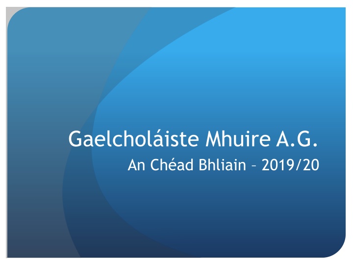 Gaelcholáiste Mhuire A.G. Cahier 2019/20 Information