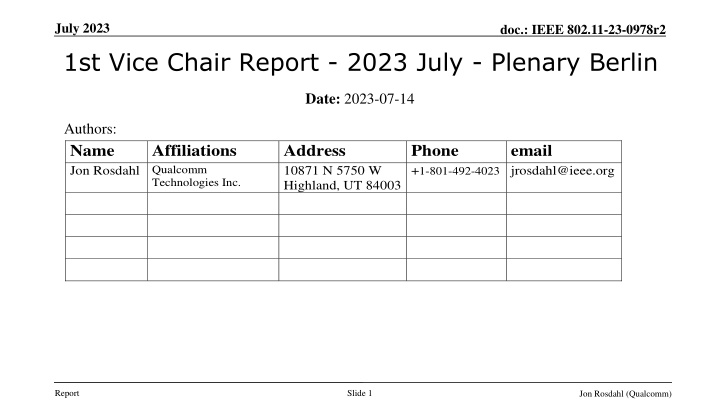 IEEE 802.11-23-0978r2 1st Vice Chair Report - July 2023 Plenary Berlin