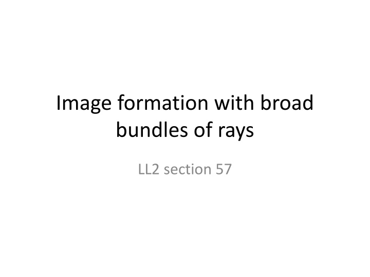 Optical Image Formation: Principles and Conditions