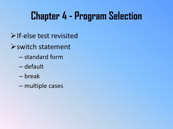 Program Selection: If-Else Test Revisited with Switch Statements in C Programming