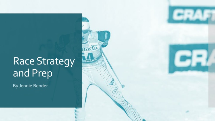 Race Strategy and Preparation Tips by Jennie Bender