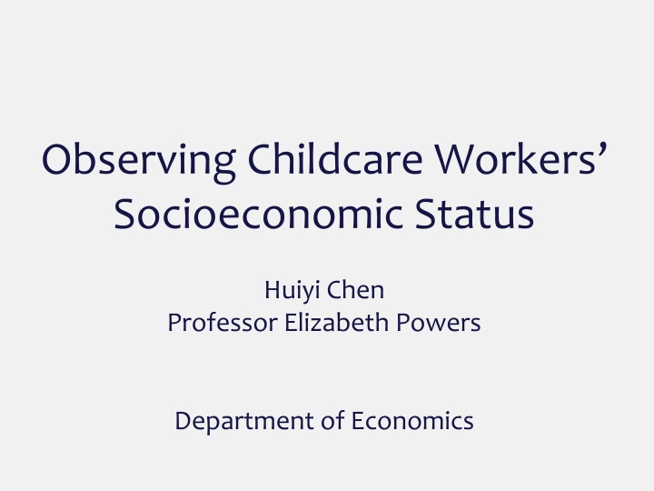 Examining Socioeconomic Status of Childcare Workers in Illinois