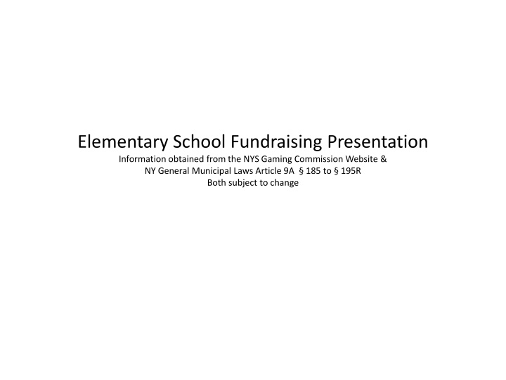 Elementary School Fundraising Presentation: NYS Gaming Commission Regulations