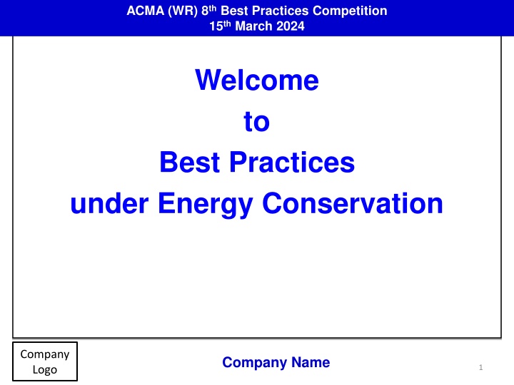 ACMA (WR) 8th Best Practices Competition: Energy Conservation Innovations