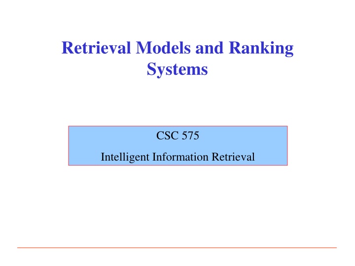 Intelligent Information Retrieval: Models, Ranking, and Algorithms