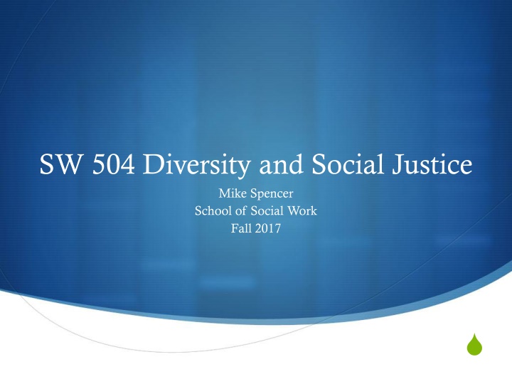 Diversity and Social Justice in Learning Environments