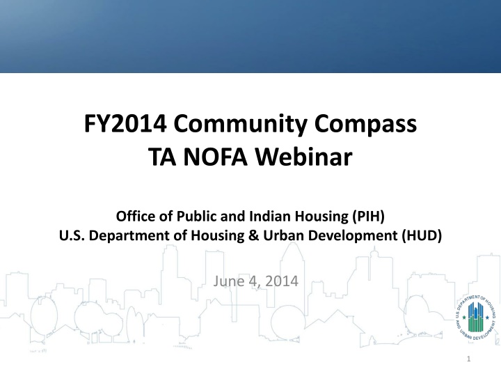 FY2014 Community Compass TA NOFA Webinar Overview
