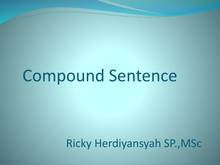 Compound Sentences: Examples and Usage