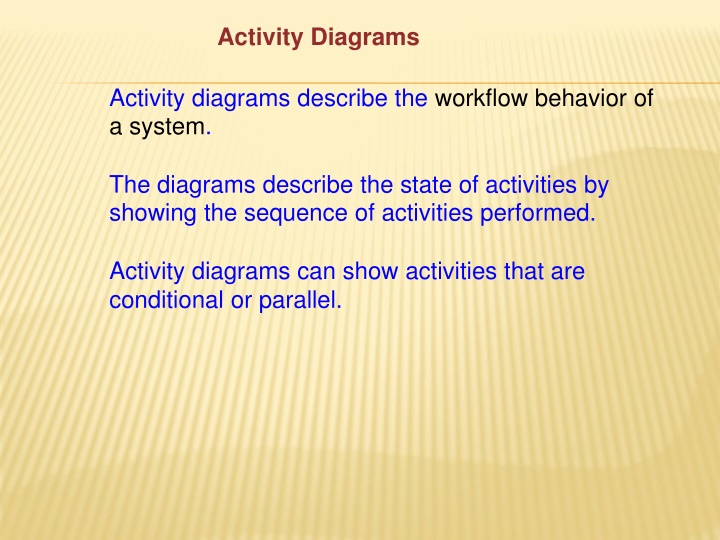 Activity Diagrams and State Chart Diagrams
