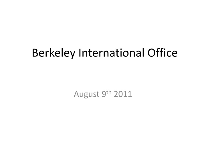 Enhancing Services for International Students at Berkeley: A Progress Report