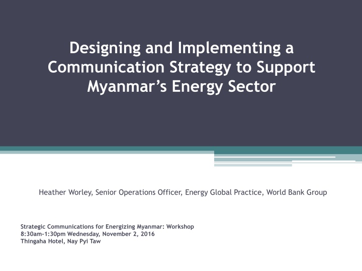 Strategic Communication Workshop for Myanmar's Energy Sector