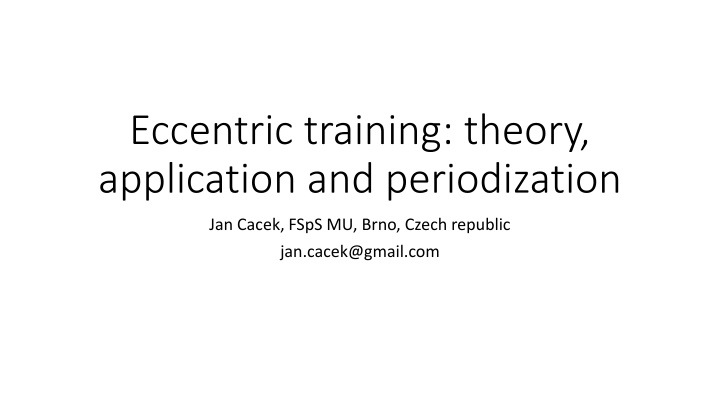 Eccentric Training: Theory, Application, and History Explained