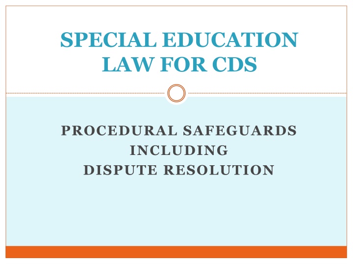 Special Education Law and Procedural Safeguards for Children with Disabilities