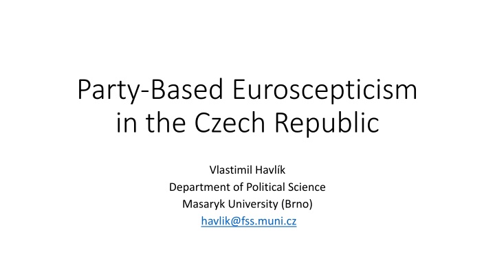 Party-Based Euroscepticism in the Czech Republic
