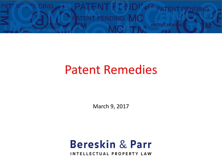 Patent Remedies and Injunctions Overview