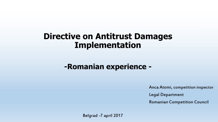 Implementation of Antitrust Damages Directive: Romanian Experience