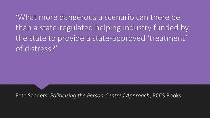 Challenging State-Regulated Mental Health Approaches