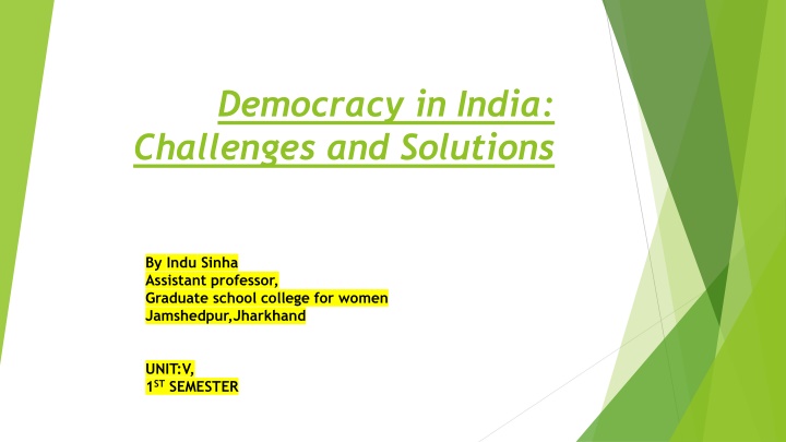 Challenges Faced by Indian Democracy: Solutions and Way Forward