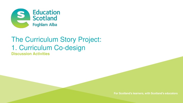 Curriculum Co-design Activities for Scotland's Educators
