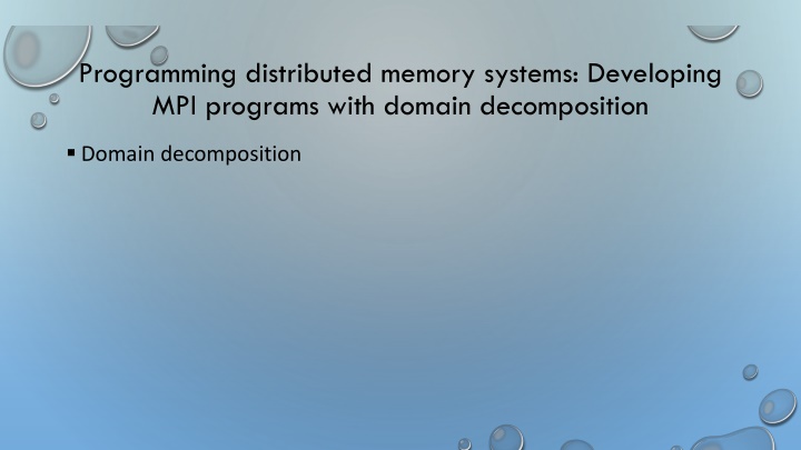 Developing MPI Programs with Domain Decomposition