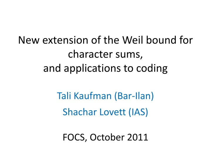 New Extension of the Weil Bound for Character Sums