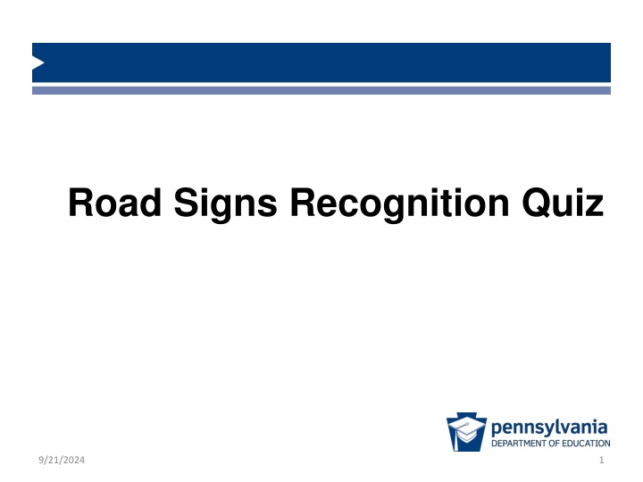 Road Signs Recognition Quiz - Test Your Knowledge of Traffic Signs