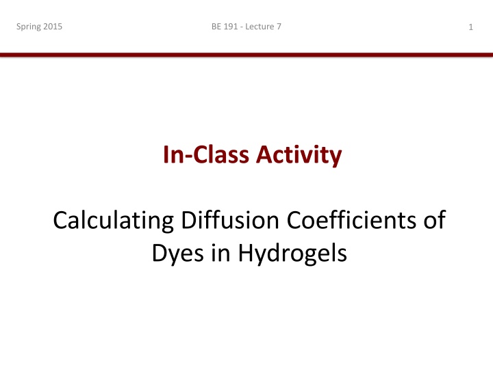 Diffusion Coefficients of Dyes in Hydrogels