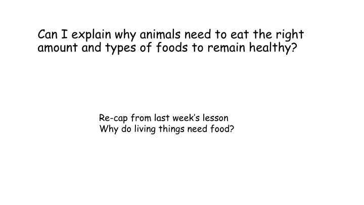 Animal Dietary Needs for Health