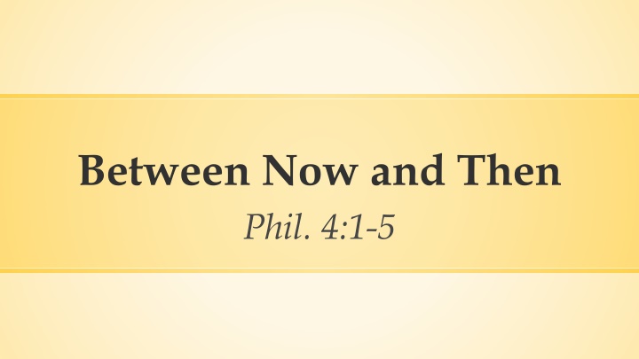 Insights from Philippians 4:1-5 on Unmovable Faith and Unity