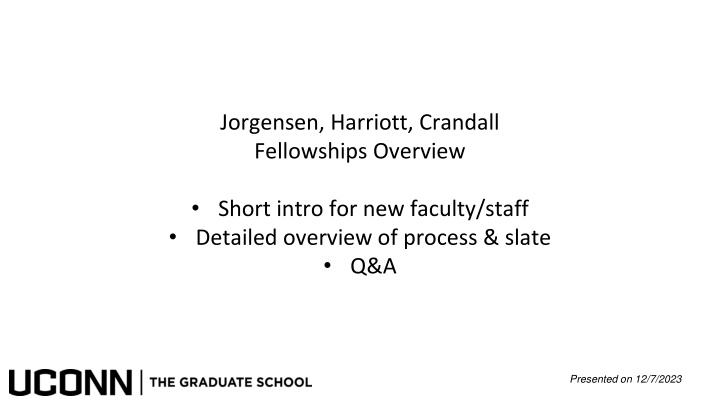 Fellowship Opportunities Overview and Selection Process