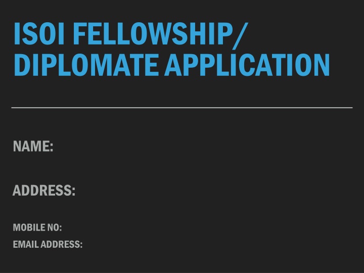 ISOI Fellowship/Diplomate Application Requirements and Guidelines