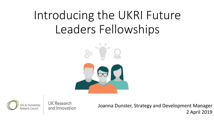 UKRI Future Leaders Fellowships Overview