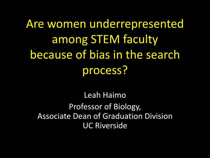 Gender Bias in STEM Faculty Recruitment