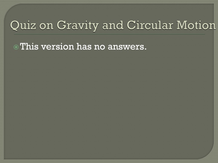 Concepts in Gravitational Forces and Celestial Bodies