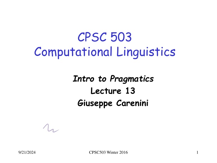 Computational Linguistics: Pragmatics and Formalisms