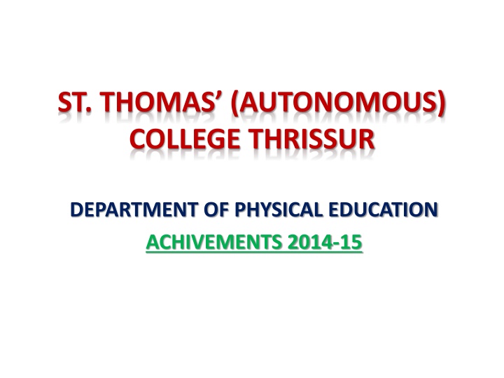 Achievements of St. Thomas College Thrissur's Department of Physical Education 2014-15