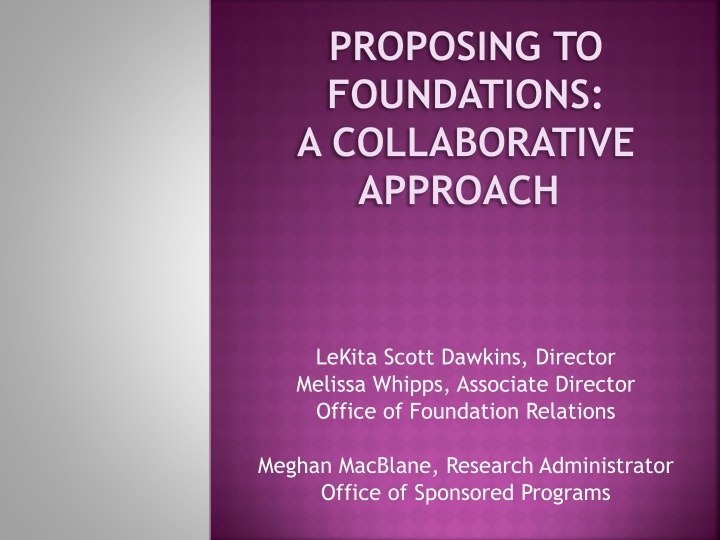 Collaborative Approach to Foundation Relations