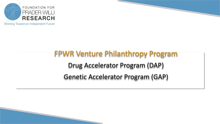 Foundation for Prader-Willi Research: Advancing Therapies for PWS