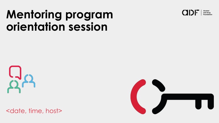Comprehensive Mentoring Program Orientation Session Overview