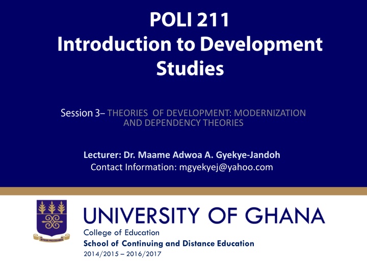 Development Theories: Modernization and Dependency