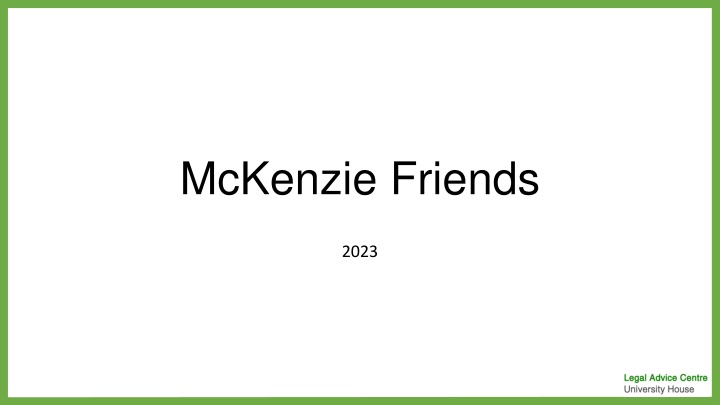 McKenzie Friends and Their Role in Legal Proceedings