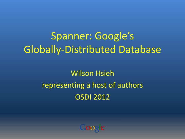 Google Spanner: A Distributed Multiversion Database Overview