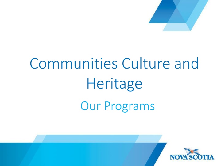 Investing in Nova Scotia's Culture and Heritage: Programs and Initiatives