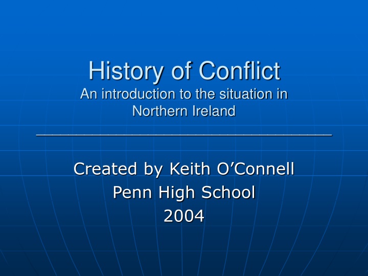 The Conflict in Northern Ireland: A Historical Overview