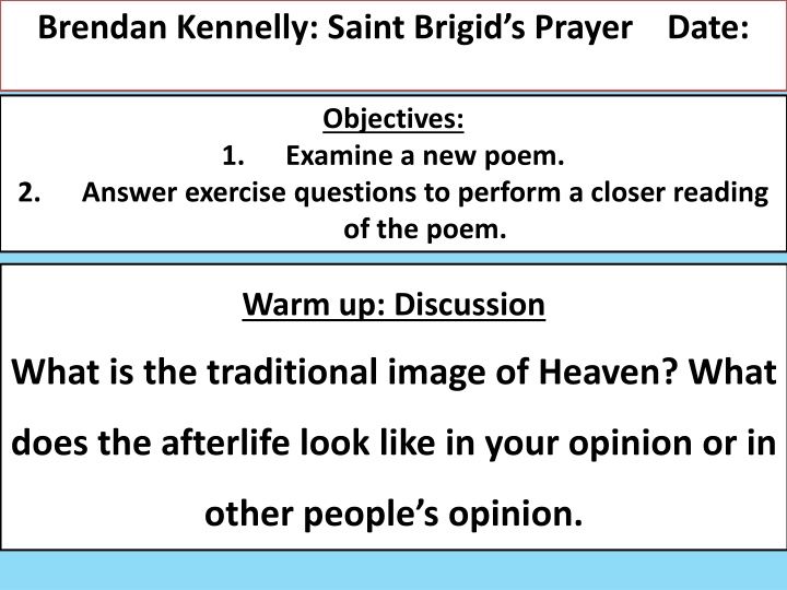 Brendan Kennelly's Saint Brigid's Prayer Date